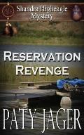 Reservation Revenge: Shandra Higheagle Mystery