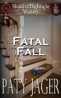 Fatal Fall: A Shandra Higheagle Mystery