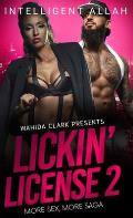 Lickin' License II: More Sex, More Saga