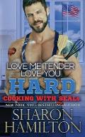 Love Me Tender, Love You Hard: Cooking With SEALs