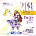 Piper Periwinkle: Spelling Bee Queen