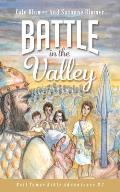 Battle In The Valley: The Story of David and Goliath