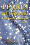 Pearls of Wisdom Quotes & Journal Volume I