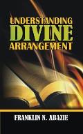 Understanding Divine Arrangement: Deliverance