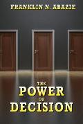 The Power of Decision: Deliverance