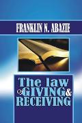 The Law of Giving & Recieving: Faith