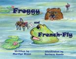 Froggy and French Fly