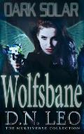 Dark Solar - Wolfsbane: A Science Fiction Romance Fairy Tale