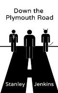 Down the Plymouth Road