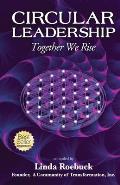 Circular Leadership: Together We Rise