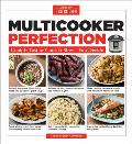 Multicooker Perfection Cook It Fast or Cook It Slow You Decide
