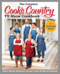 Complete Cooks Country TV Show Cookbook Season 11 Every Recipe & Every Review from All Eleven Seasons