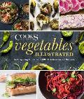 Vegetables Illustrated An Inspiring Guide with 700+ Kitchen Tested Recipes