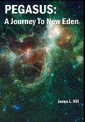 Pegasus: A Journey To New Eden