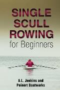 Single Scull Rowing for Beginners