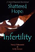 Shattered Hope: Infertility