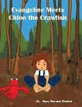 Evangeline Meets Chloe the Crawfish