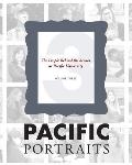 Pacific Portraits: The People Behind the Scenes at Pacific University (Volume Three)