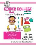 Kinder Kollege Primary Arithmetic: Math