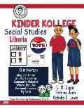 Kinder Kollege Social Studies: Liberia