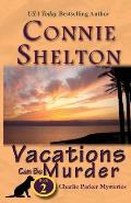 Vacations Can Be Murder: A Girl and Her Dog Cozy Mystery, Book 2
