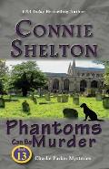 Phantoms Can Be Murder: Charlie Parker Mysteries, Book 13