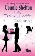The Trophy Wife Exchange: Heist Ladies, Book 2