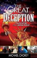 The Great Deception: A Fallen Nation and a Weeping Prophet