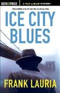 Ice City Blues: A Max LeBlue Mystery