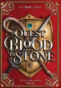 A Quest of Blood and Stone: A Young Adult Epic Fantasy Adventure Novel