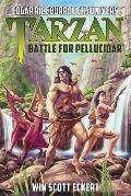 Tarzan: Battle for Pellucidar (Edgar Rice Burroughs Universe)
