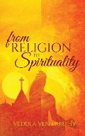 From Religion to Spirituality