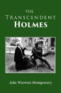 The Transcendent Holmes