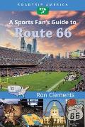 RoadTrip America A Sports Fans Guide to Route 66