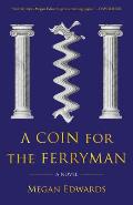 A Coin for the Ferryman