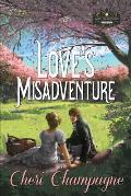 Love's Misadventure: The Mason Siblings Series