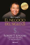 El Negocio del Siglo 21 = The Business of the 21st Century