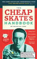 Cheapskates Handbook A Guide to the Subtleties Intricacies & Pleasures of Being a Tightwad