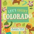 Lets Count Colorado Numbers & Colors in the Centennial State