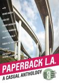 Paperback L.A. Book 3 A Casual Anthology Secrets Sigalerts Ravines Records