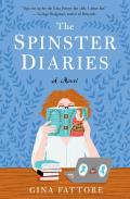 Spinster Diaries A Novel