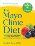 Mayo Clinic Diet 3rd Edition Reshape Your Life with Science Based Habits