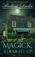 Magick, Straight Up: A Haven Harbor Novella