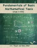 Fundamentals of Basic Mathematical Tools: Class I - VIII