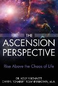 The Ascension Perspective: Rise Above the Chaos of Life
