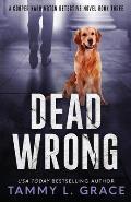 Dead Wrong: A Cooper Harrington Detective Novel