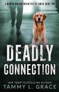 Deadly Connection: A Cooper Harrington Detective Novel
