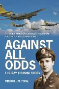 Against All Odds: The Ray Firmani Story