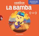 La Bamba Bilingual Nursery Rhymes