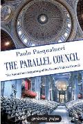 The Parallel Council: The Anomalous Beginning of the Second Vatican Council